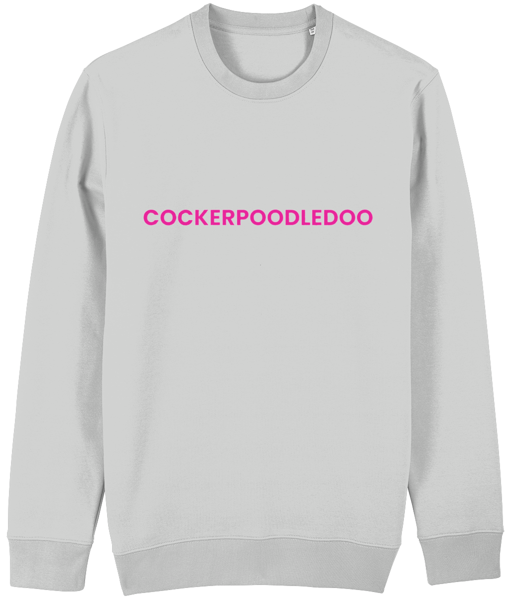 Cockerpoodledoo Sweatshirt