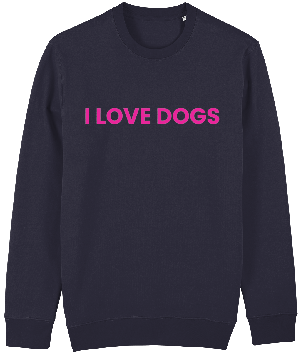 I Love Dogs Sweatshirt