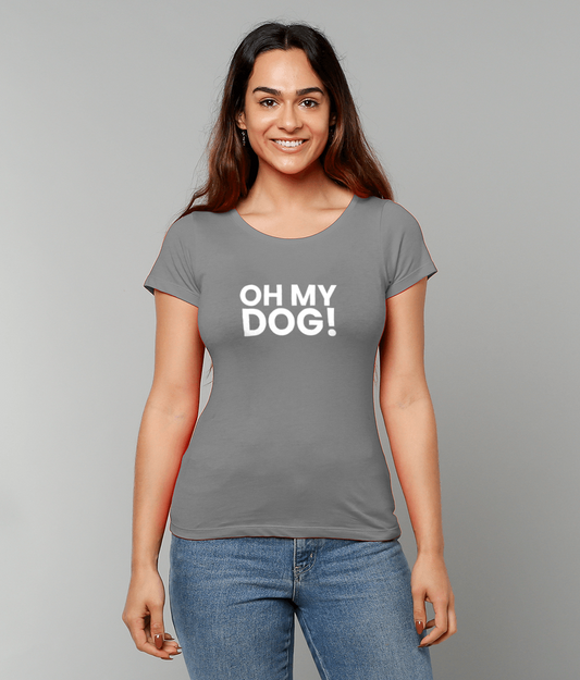 OH MY DOG! T-Shirt